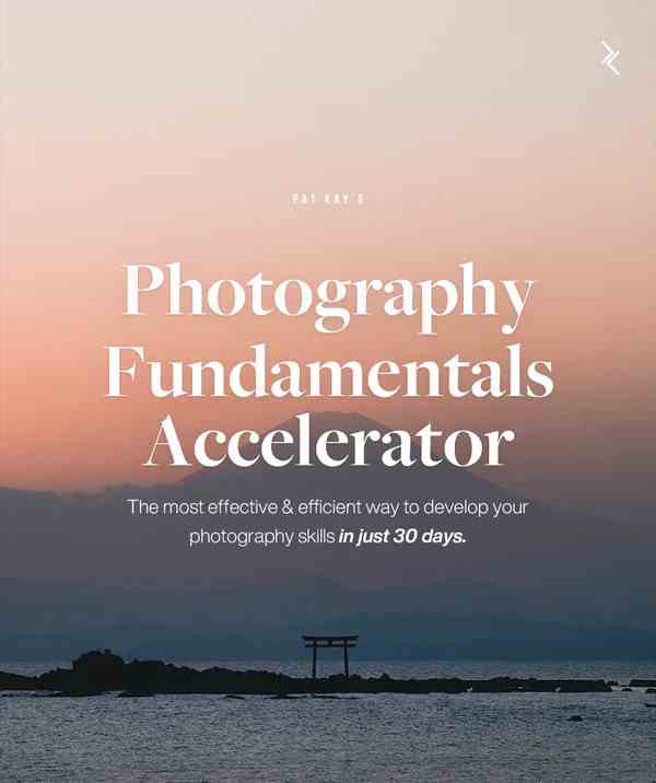 图片[2]-网红摄影师Pat Kay – 30天摄影基础知识加速器教程-30节课-中英字幕-欢迎访问本站
